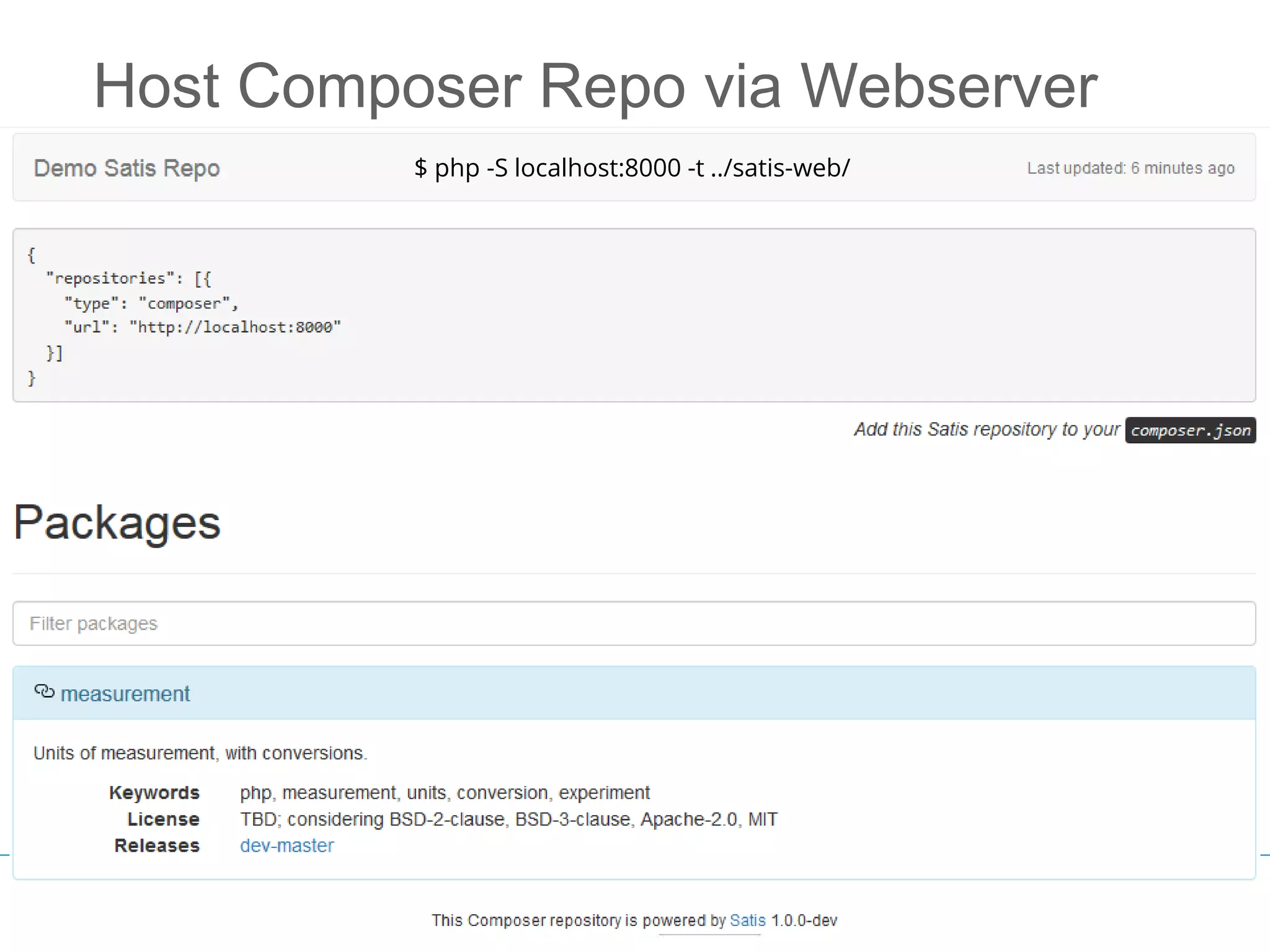 © 2017 Rogue Wave Software, Inc. All Rights Reserved. 83
Host Composer Repo via Webserver
$ php -S localhost:8000 -t ../satis-web/
 