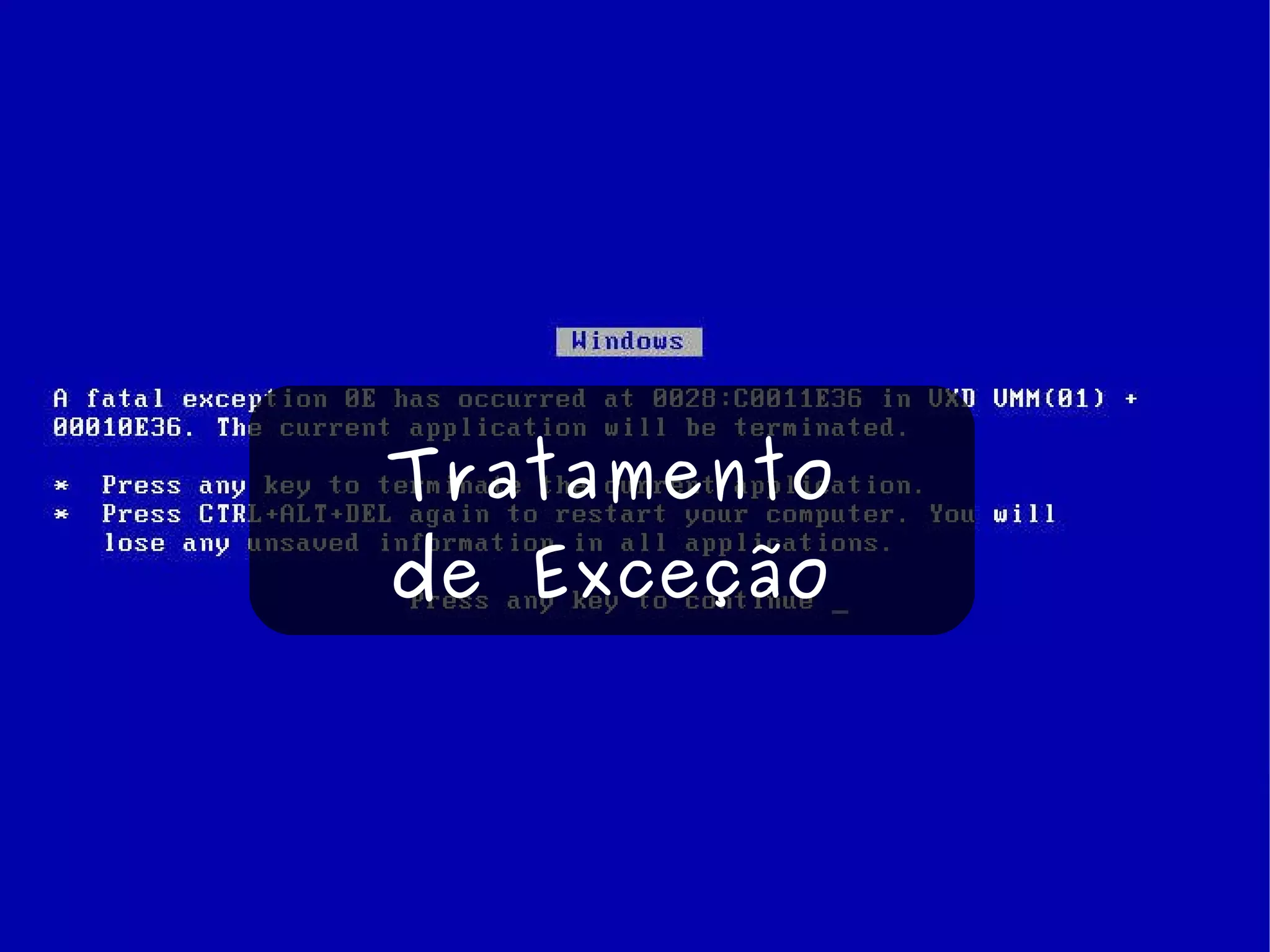 Tratamento de Exceção 