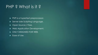 What is PHP ? | PPTX | Programming Languages | Computing