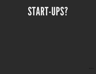 START-UPS?START-UPS?
38 of 43
 