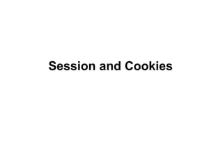 Session and Cookies 