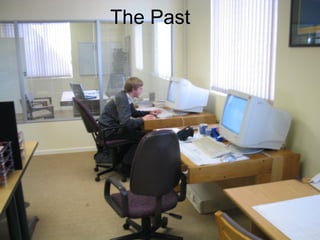 The Past
 