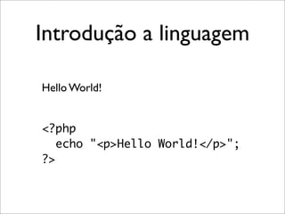 PHP - Uma Pequena Introducao