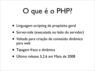 PHP - Uma Pequena Introducao