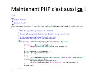 Maintenant PHP c’est aussi ça !