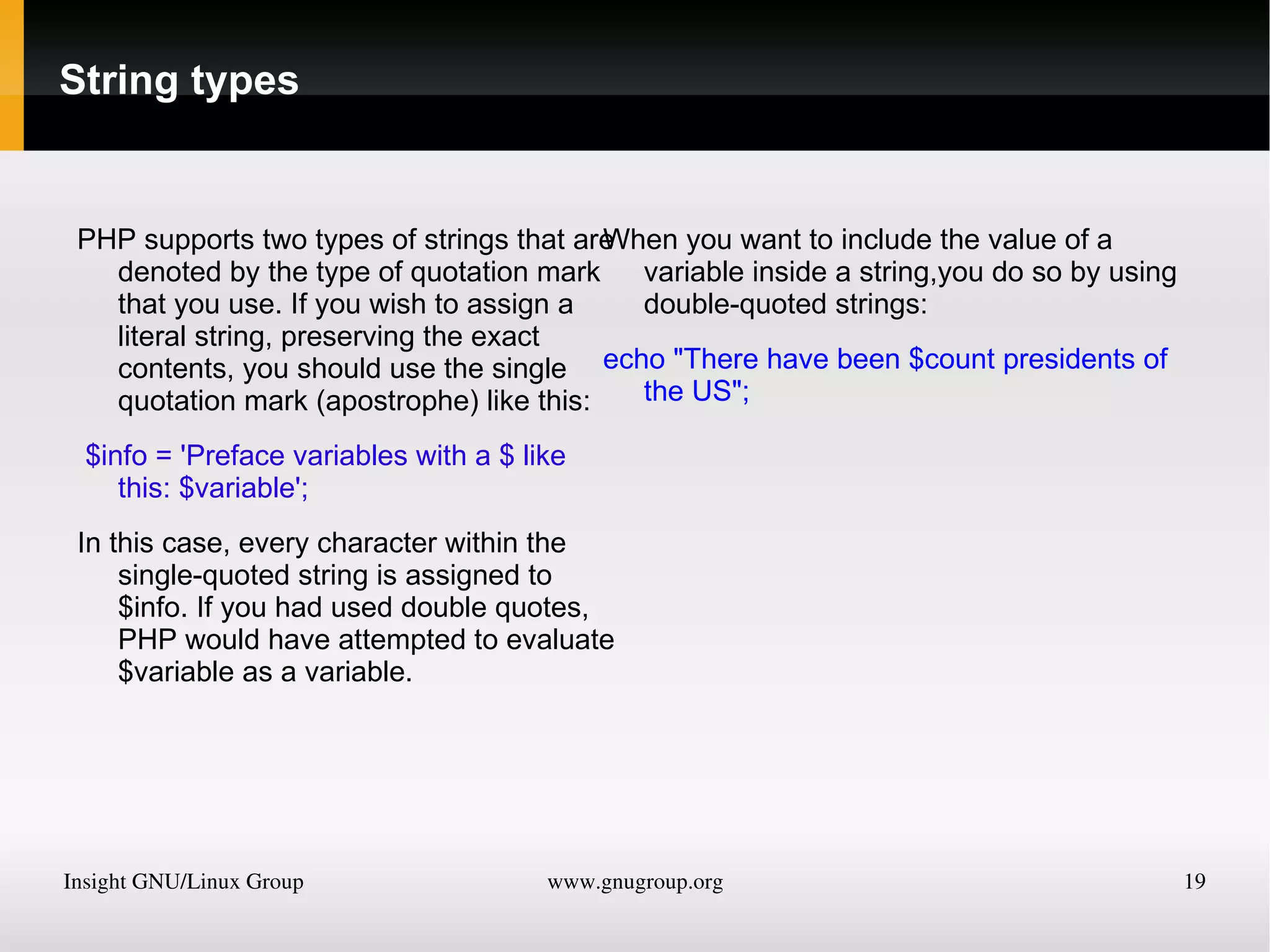 The quotation marks indicate that “Fred Smith” is a string of characters. 