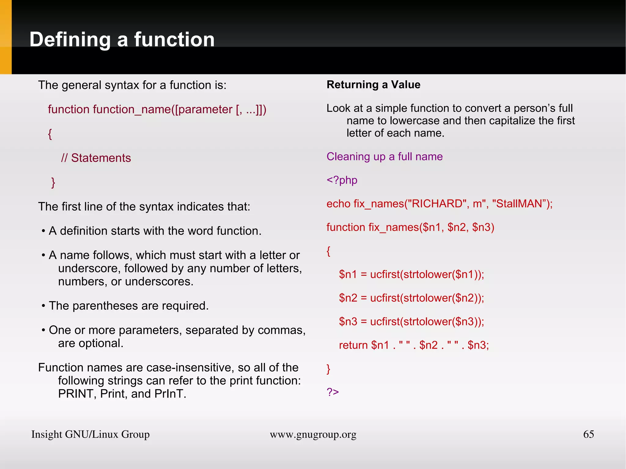 Variable Typing PHP is a very loosely typed language. This means that variables do not have to be declared before they are used, and that PHP always converts variables to the type required by their context when they are accessed. 