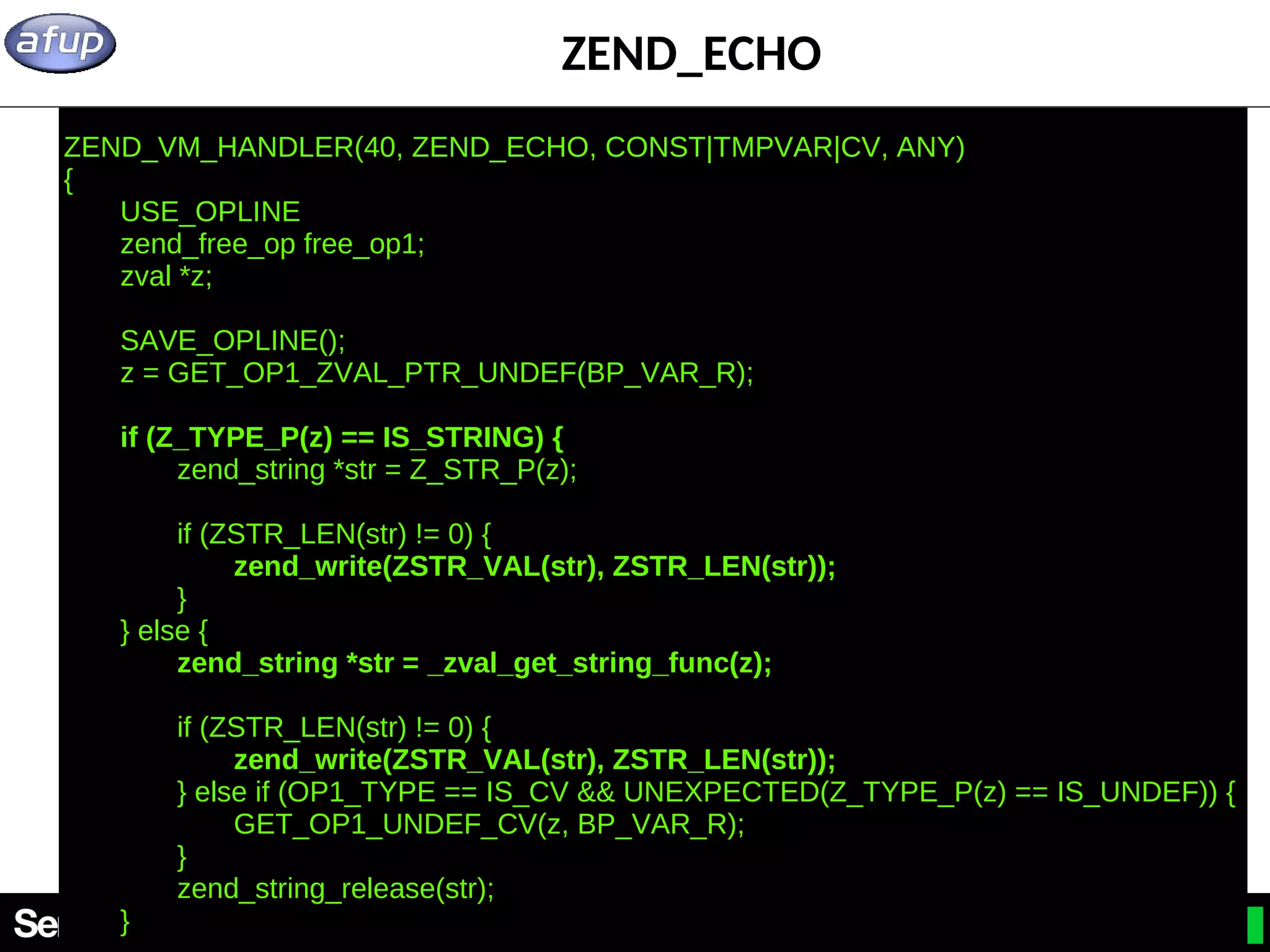 18 ZEND_ECHO ZEND_VM_HANDLER(40, ZEND_ECHO, CONST|TMPVAR|CV, ANY) { USE_OPLINE zend_free_op free_op1; zval *z; SAVE_OPLINE(); z = GET_OP1_ZVAL_PTR_UNDEF(BP_VAR_R); if (Z_TYPE_P(z) == IS_STRING) { zend_string *str = Z_STR_P(z); if (ZSTR_LEN(str) != 0) { zend_write(ZSTR_VAL(str), ZSTR_LEN(str)); } } else { zend_string *str = _zval_get_string_func(z); if (ZSTR_LEN(str) != 0) { zend_write(ZSTR_VAL(str), ZSTR_LEN(str)); } else if (OP1_TYPE == IS_CV && UNEXPECTED(Z_TYPE_P(z) == IS_UNDEF)) { GET_OP1_UNDEF_CV(z, BP_VAR_R); } zend_string_release(str); } 
