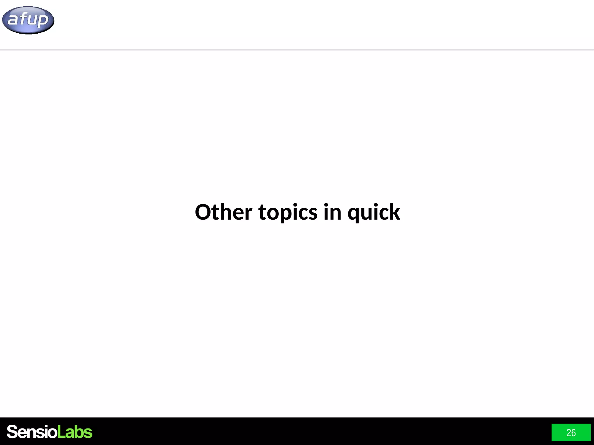 26 Other topics in quick 