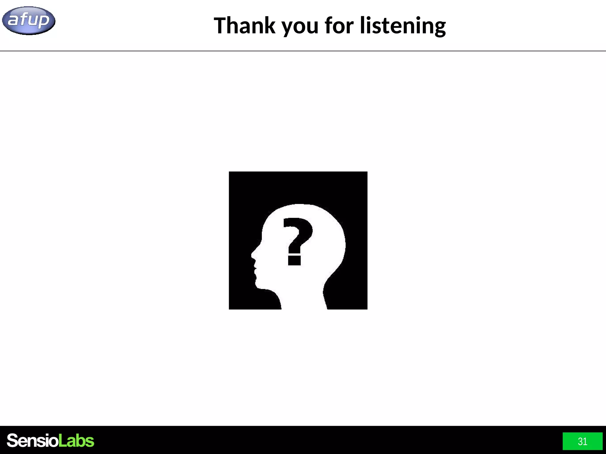 31 Thank you for listening 