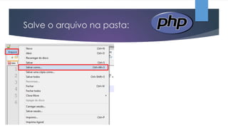 Salve o arquivo na pasta:

 