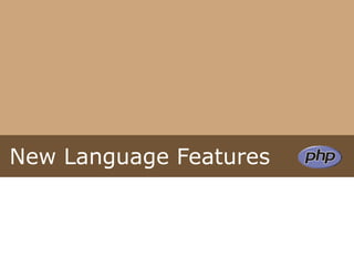 New Language Features