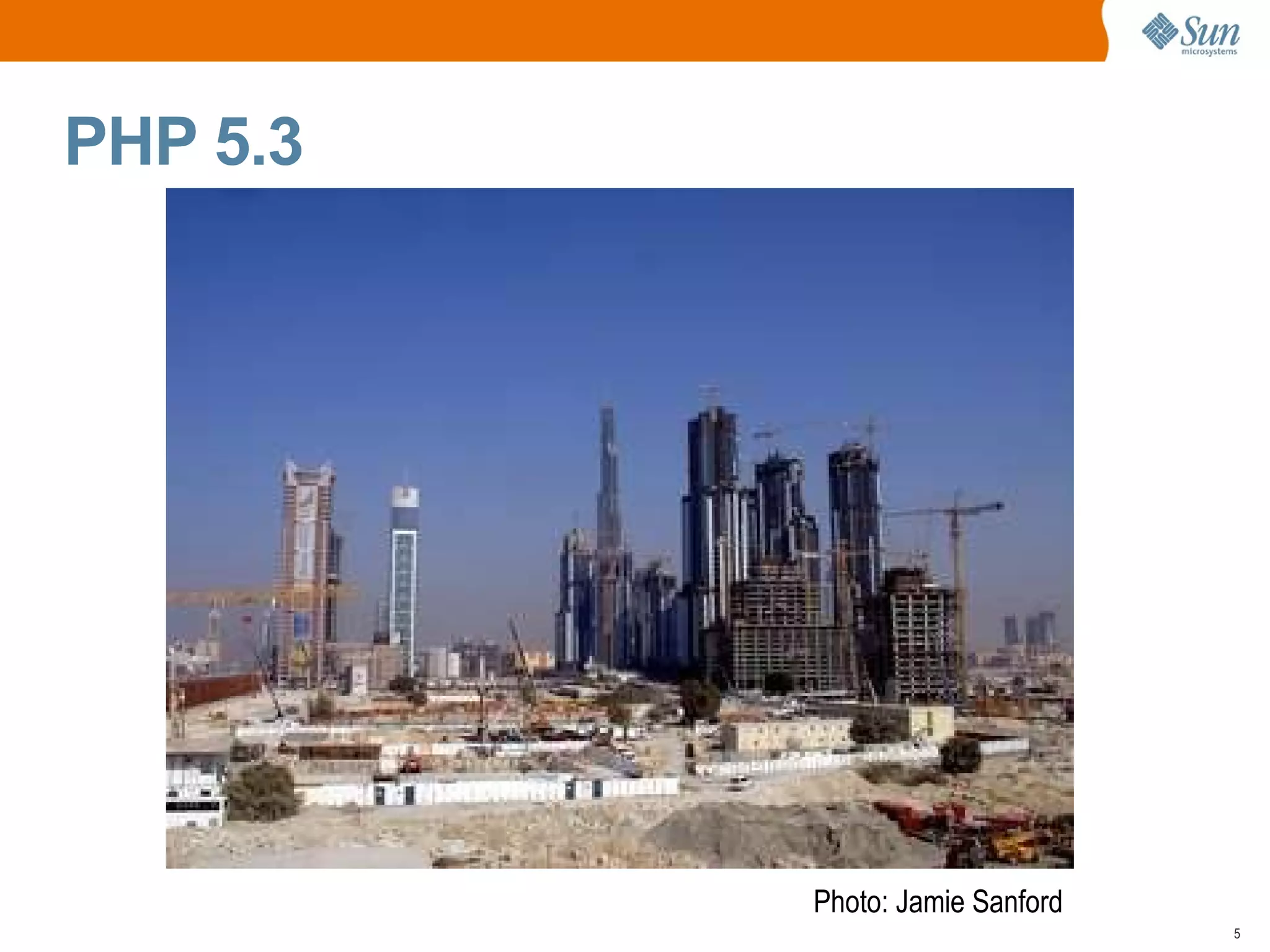 PHP 5.3 Photo: Jamie Sanford 