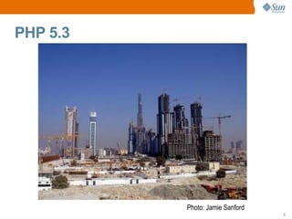 PHP 5.3 Photo: Jamie Sanford 
