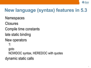 New language (syntax) features in 5.3 Namespaces 