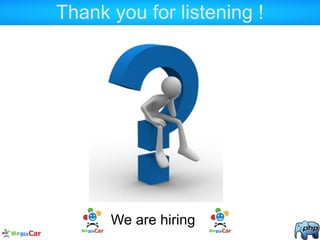 Thank you for listening !
We are hiring
 