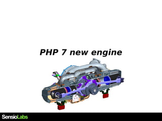 PHP 7 new engine
 