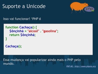 Novidades do PHP 5.3 e 6