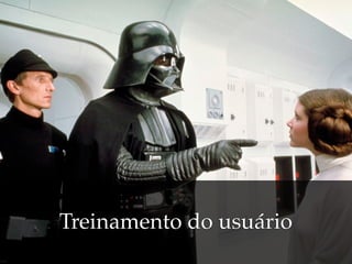 Treinamento do usuário
 
