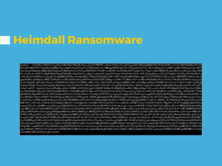 Heimdall Ransomware
 