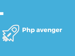 Php avenger
 