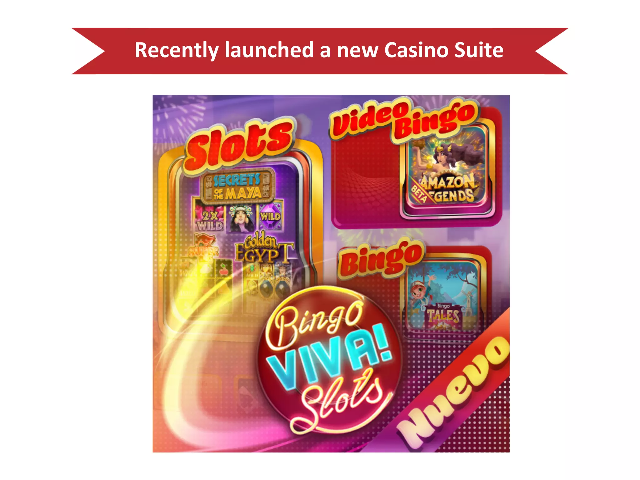 Recently(launched(a(new(Casino(Suite(
 