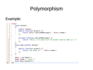 Polymorphism
Example:
 