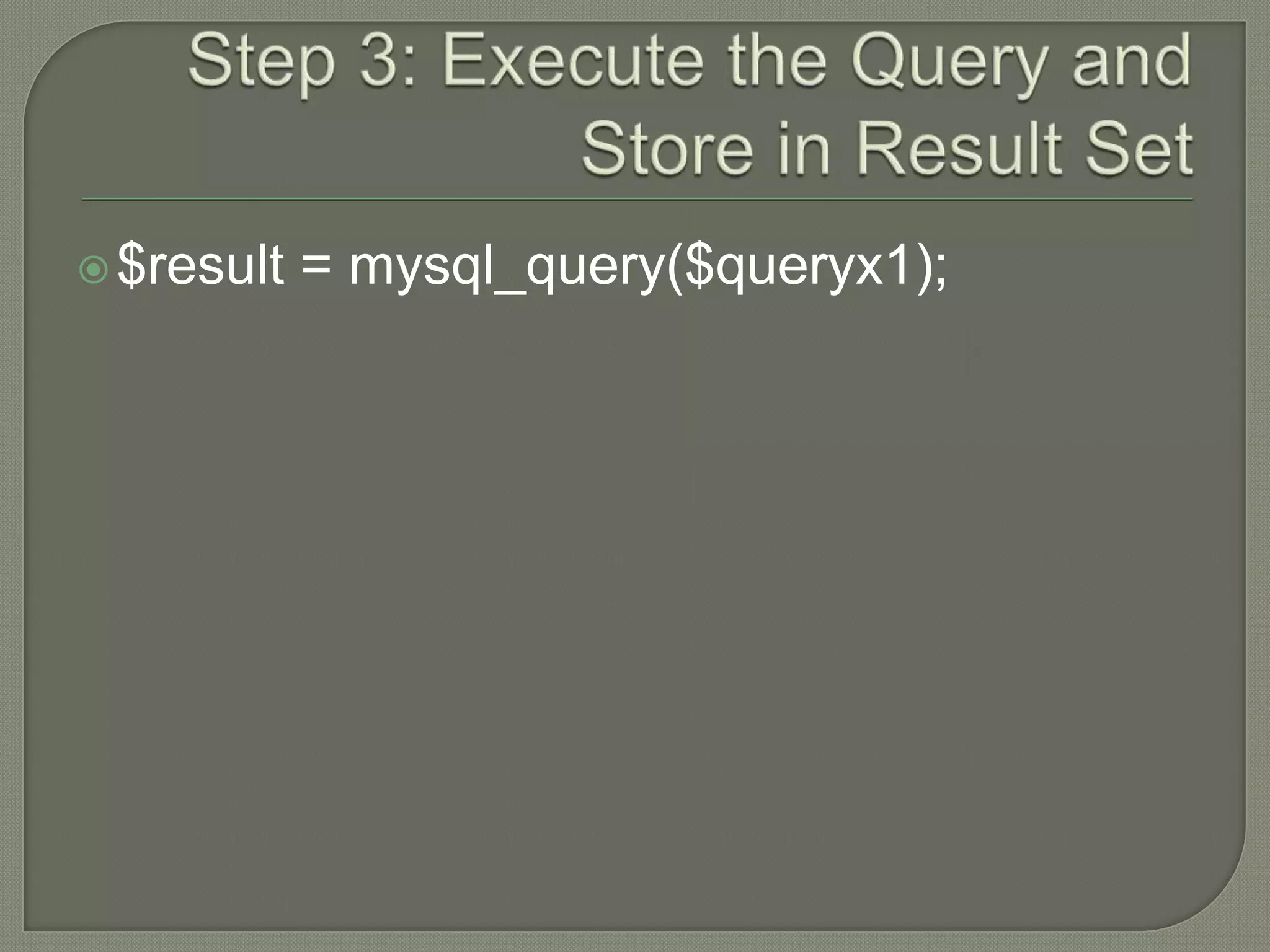  $result = mysql_query($queryx1); 