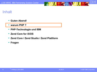 Inhalt Guten Abend! warum PHP ? PHP-Technologie und IBM Zend Core for i5/OS Zend Core / Zend Studio / Zend Plattform Fragen 