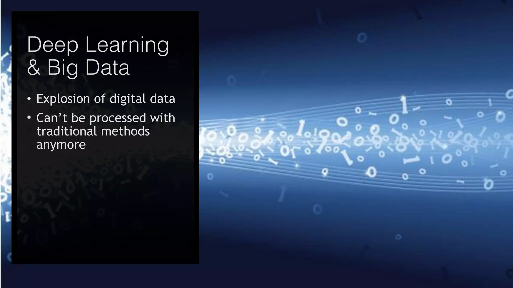 @joel__lord
#phpbnl18
Deep Learning
& Big Data
• Explosion of digital data
• Can’t be processed with
traditional methods
anymore
 