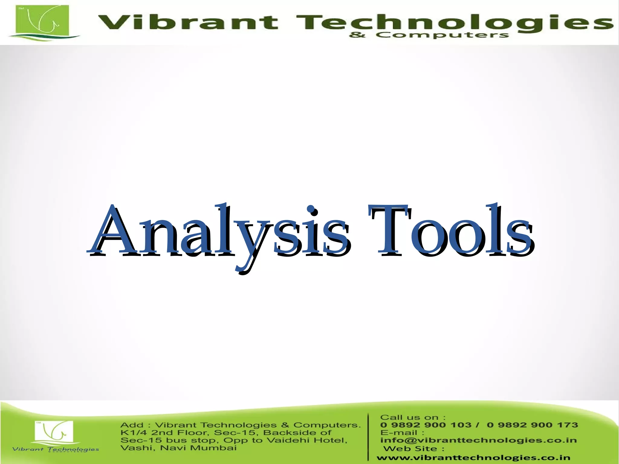 Analysis ToolsAnalysis Tools 
