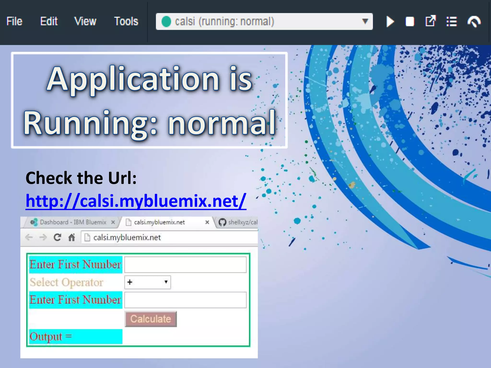 Check the Url:
http://calsi.mybluemix.net/