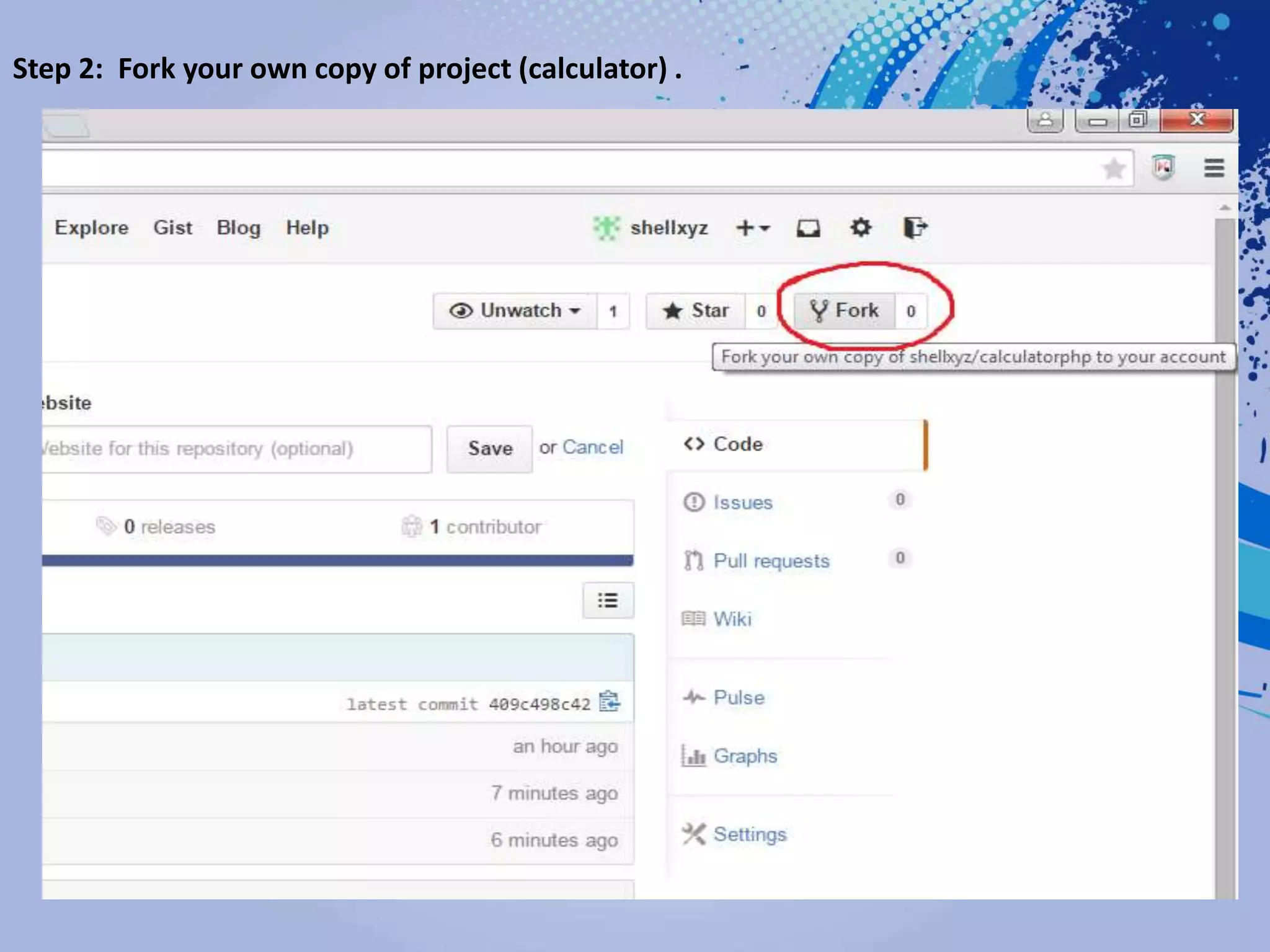Step 2: Fork your own copy of project (calculator) .