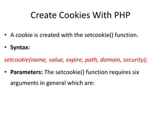 PHP COOKIES AND SESSIONS | PPTX | Web Development | Internet