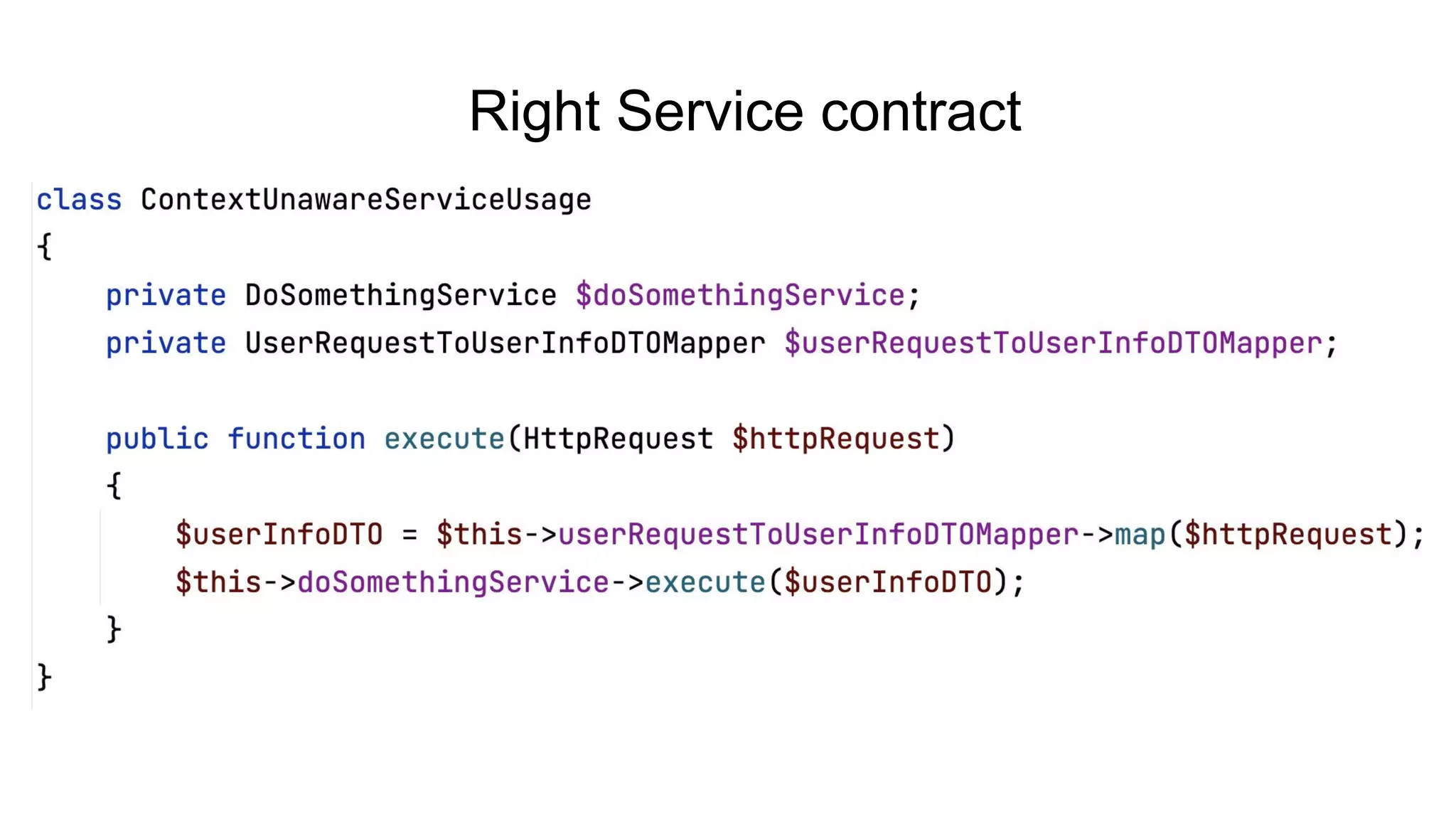 Right Service contract
 