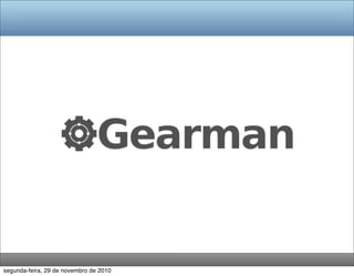 segunda-feira, 29 de novembro de 2010
 