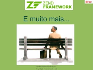 A reprodução é livre, apenas cite a fonte
@fgsl
E muito mais...
massageandoocerebro.wordpress.com
 