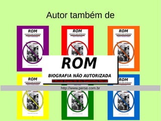 Autor também de
http://www.perse.com.br
 