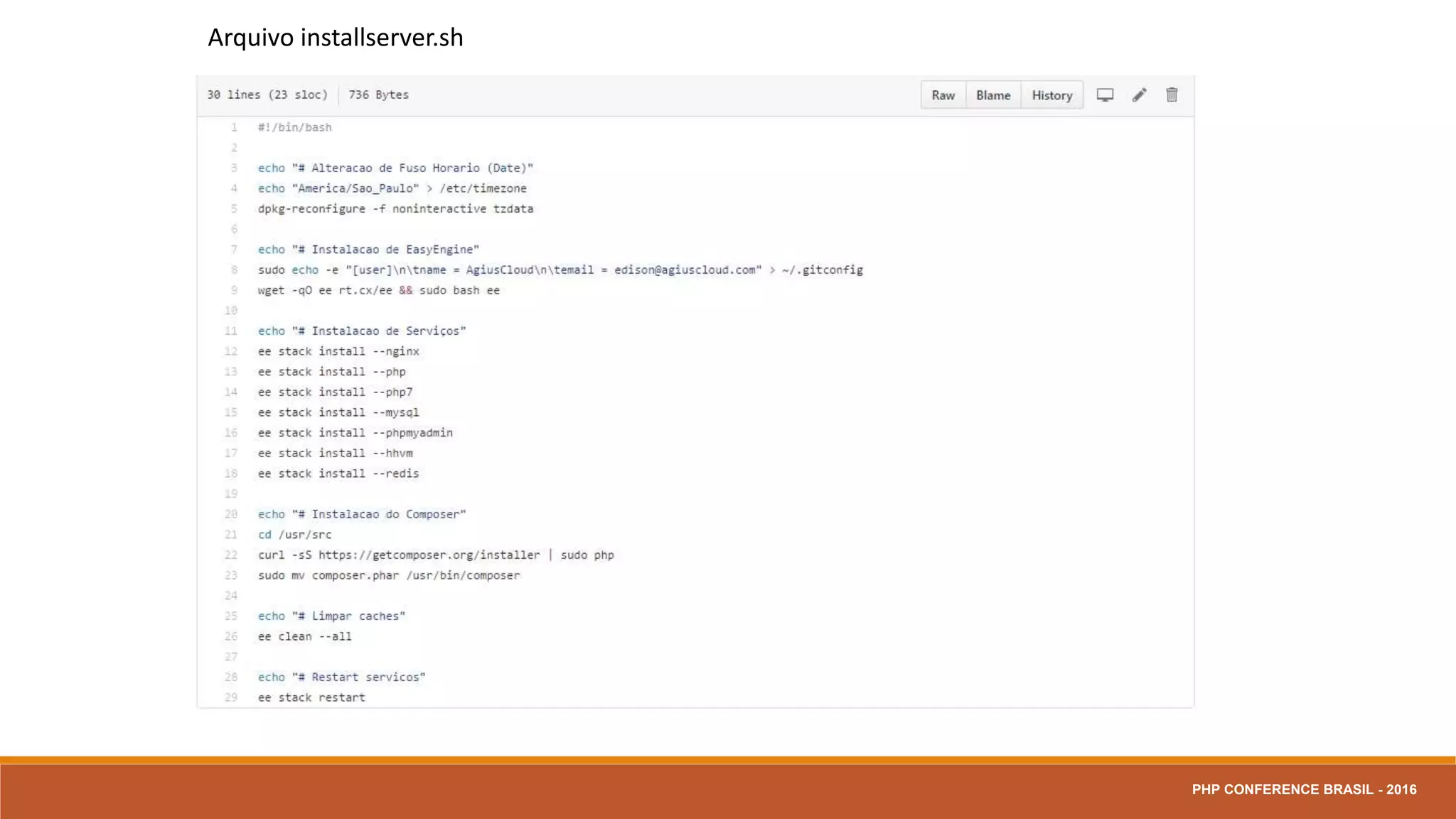 EasyEngine
PHP CONFERENCE BRASIL - 2016
 
