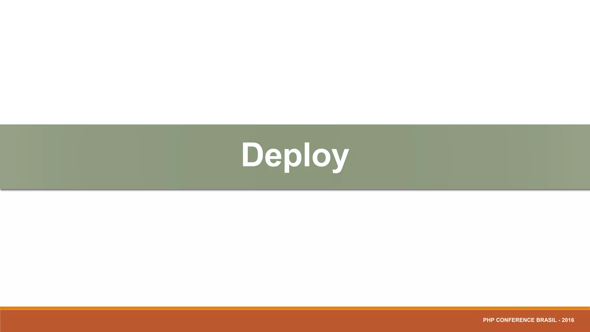 PHP CONFERENCE BRASIL - 2016
 