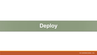 PHP CONFERENCE BRASIL - 2016
 