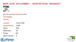 QUEM ESTÁ UTILIZANDO - ESTATÍSTICAS PACKAGIST
 