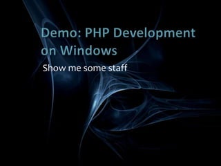 So what can you get from Windows Web platform?Quick PHP Dev platform setup for Windows via WebPIProfessional tools: Visual Studio + JCX or Expression WebIIS Server with FastCGI and bunch of extensionsSQL Server and SQL Server driverPHP interoperability bridgesPHP Deployment on Windows AzureGrowing community support