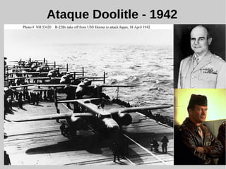 Ataque Doolitle - 1942
 