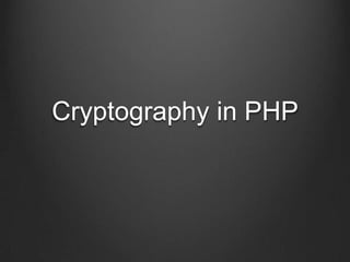 Cryptography in PHP 