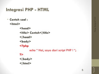 PHP - PENGENALAN DAN DASAR-DASAR PENGGUNANAAN PHP | PPT