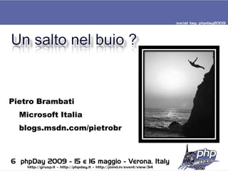 Pietro Brambati
  Microsoft Italia
  blogs.msdn.com/pietrobr
 