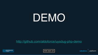 DEMO
http://github.com/aldoforce/uysdug-php-demo
 