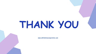 THANK YOU
www.whitelotuscorporation.com
 