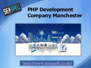 PHP Development
Company Manchester
.
http://www.seospell.co.uk/
 